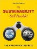 State of the World 2013: Is Sustainability Still Possible? by The Worldwatch Institute.
