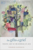 The Gifts of Grief: Finding Light in the Darkness of Loss by Therèse Tappouni.
