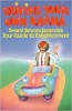 Driving Your Own Karma: Swami Beyondananda's Tour Guide to Enlightenment by Swami Beyondananda.