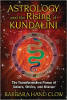 Astrology and the Rising of Kundalini: The Transformative Power of Saturn, Chiron, and Uranus by Barbara Hand Clow.