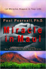 Miracle in Maui: Let Miracles Happen in Your Life by Paul Pearsall, Ph.D.