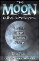 book cover: The Moon & Everyday Living: Use Lunar Energies to Transform Your Life by Daniel Pharr.