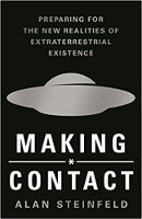book cover: Making Contact: Preparing for the New Realities of Extraterrestrial Existence by Alan Steinfeld