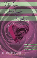 book cover: Unlocking the Heart Chakra: Heal Your Relationships with Love by Dr. Brenda Davies.