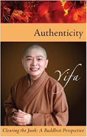 book cover: Authenticity -- Clearing the Junk: A Buddhist Perspective by Venerable Yifa.