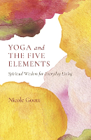 book cover of: Yoga and the Five Elements by Nicole Goott.