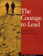 The Courage to Lead by R. Brian Stanfield. 