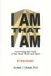 I Am That I Am by Richard Michael