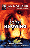 Born Knowing by John Holland