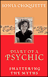 Diary of A Psychic by Sonia Choquette. 