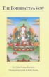   The Bodhisattva Vow by Geshe Sonam Rinchen