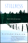 Stillness by Richard Mahler