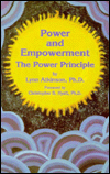 Power and Empowerment: The Power Principle by Lynn Atkinson, Ph.D.