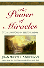 The Power of Miracles by Joan Wester Anderson