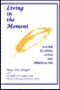 Living in the Moment by Mary Ann Morgan and Michelle Fitzhugh-Craig