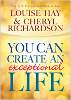 Recommended book: You Can Create An Exceptional Life by Louise Hay and Cheryl Richardson.