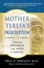 Recommended book: Mother Teresa's Prescription by Paul A. Wright, MD.