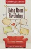 Living Room Revolution: A Handbook for Conversation, Community and the Common Good by Cecile Andrews.