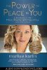 O poder da paz em você: uma ferramenta revolucionária para esperança, cura e felicidade no século 21 por Marlise Karlin.