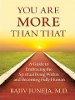 You Are More Than That by Rajiv Juneja, M.D.