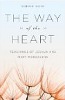 Jalan Jantung, Ajaran Jeshua dan Mary Magdalene oleh Sophie Rose