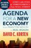 Agenda untuk Ekonomi Baru: Dari Kekayaan Hantu kepada Kekayaan Real oleh David C. Korten.