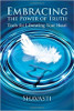 Embracing the Power of Truth: Tools for Liberating Your Heart by Shavasti.
