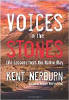 Voices in the Stones: Life Lessons from the Native Way by Kent Nerburn.