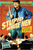 Stupid White Men: ...And Other Sorry Excuses for the State of the Nation! by Michael Moore