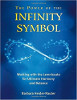 The Power of the Infinity Symbol: Working with the Lemniscate for Ultimate Harmony and Balance by Barbara Heider-Rauter
