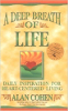 A Deep Breath of Life by Alan Cohen.