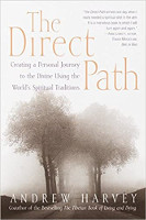 book dover: The Direct Path: Creating a Personal Journey to the Divine Using the World's Spiritual Traditions by Andrew Harvey.