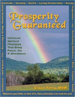book cover Prosperity Guaranteed: Universal Spiritual Principles That Bring Peace, Joy, and Abundance by Grace Terry, MSW.