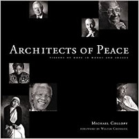 book cover: Architects of Peace: Visions of Hope in Words and Images by Michael Collopy.