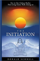 book cover: The Initiation by Prema Baba Swamiji (as Dr. Donald Schnell)