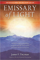 book cover:  Emissary of Light: My Adventures With the Secret Peacemakers by James Twyman