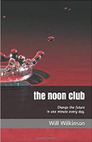 kulit buku The Noon Club oleh Will T. Wilkinson