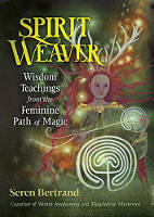 boekomslag van Spirit Weaver: Wisdom Teachings from the Feminine Path of Magic deur Seren Bertrand