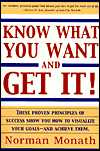 Know What You Want & How To Get It! by Norman Monath. 