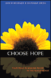 Choose Hope by David Krieger and Daisaku Ikeda. 