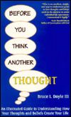 Before You Think Another Thought