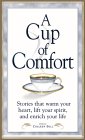 A Cup of Comfort, edited by Colleen Sell. 