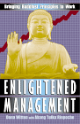 Enlightened Management by Dona Witten and Akong Tulku Rinpoche. 