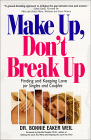 Make Up, Don't Break Up by Bonnie Weil