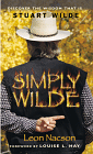 Simply Wilde by Stuart Wilde, with Leon Nacson