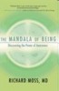 The Mandala of Being by Richard Moss