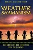 Weather Shamanism by Nan Moss with David Corbin