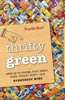 This article was excerpted from the book: Thrifty Green by Priscilla Short