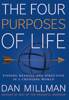 This article was excerpted from the book: The Four Purposes of Life by Dan Millman.