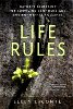 Life Rules: Nature's Blueprint for Surviving Economic and Environmental Collapse by Ellen LaConte